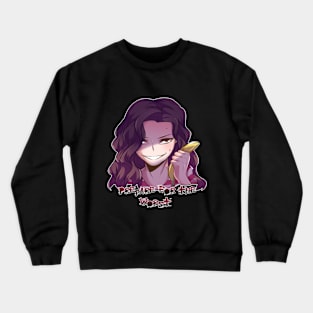 Prepare For The Worst Crewneck Sweatshirt